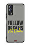 Vivo Y72 5G Protective Case Cover Follow Dreams Not Orders - 2