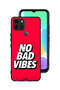 Infinix Smart 6 Protective Case Cover No Bad Vibes