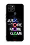 Infinix Smart 6 Protective Case Cover Just One More Game - 2