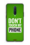 OnePlus 8 Protective Case Cover Do Not Touch My Phone - 2