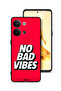 Oppo Reno9 5G Protective Case Cover No Bad Vibes