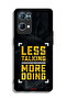 Oppo Reno7 Pro 5G Protective Case Cover Less Talking More Doing - 2