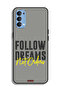 Oppo Reno4 4G Protective Case Cover Follow Dreams Not Orders - 2