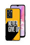 Oppo A77s Protective Case Cover Never Give Up
