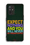 Oppo A95 5G Protective Case Cover Expect Nothing And You Will Never Be Disappointed - 2