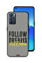 Oppo Reno6 5G Protective Case Cover Follow Dreams Not Orders