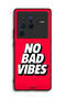 Vivo X80 Pro Protective Case Cover No Bad Vibes - 2