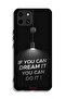 Infinix Smart 6 Protective Case Cover If You Can Dream It You Can Do It - 2