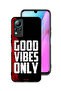 Infinix Note 11 Protective Case Cover Good Vibes Only