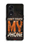 Oppo A1 Pro Protective Case Cover Do Not Touch My Phone - 2