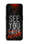 غطاء حماية OnePlus Nord N100 - See You Never - 2