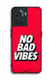 OnePlus 10R 5G Protective Case Cover No Bad Vibes - 2
