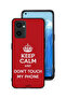 Oppo Reno7 SE 5G Protective Case Cover Keep Calm And Dont Touch My Phone