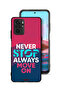 Xiaomi Redmi Note 10S Protective Case Cover Never Stop Always Move On