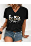 V-Neck Oversize Be Real Printed T-Shirt
