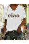 V-Neck Oversize Ciao Printed T-Shirt