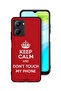 Realme C33 Protective Case Cover Keep Calm And Dont Touch My Phone