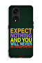 Oppo Reno 8T 5G Protective Case Cover Expect Nothing And You Will Never Be Disappointed