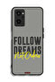 Realme 9i 4G Protective Case Cover Follow Dreams Not Orders - 2