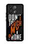 Xiaomi Poco F6 Pro Protective Case Cover Do Not Touch My Phone