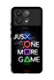 Xiaomi Redmi K70 Protective Case Cover Just One More Game
