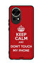 Huawei nova 12 5G Protective Case Cover Keep Calm And Dont Touch My Phone