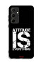 غطاء حماية لهاتف Samsung Galaxy A35 5G - Attitude Is Everything