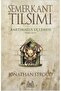 Semerkant Tılsımı - Bartimaeus Üçlemesi 1