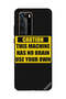 Protective Case Cover For Huawei P40 Pro Caution This Machine Has No Brain