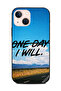 غطاء حماية لهاتف Apple iPhone 13 Mini One Day I Will