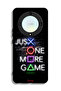 Honor X9a Protective Case Cover Just One More Game