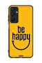 Samsung Galaxy A25 5G Protective Case Cover Be Happy