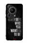Huawei Pura 70 Ultra Protective Case Cover Remember Who You Wanted To Be