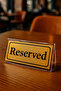 Transparent Plexiglass Top Single Direction Gold Metal "Reserved" Lettering from Table Writing Series - 100 mm X 50 mm