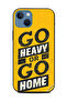 Protective Case Cover For Apple iPhone 13 Go Heavy Or Go Home
