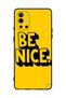 Protective Case Cover For OnePlus 9R Be Nice Yellow
