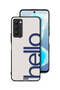 Tecno Camon 18 Protective Case Cover Hello