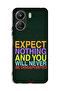 Xiaomi Redmi 13C Protective Case Cover Expect Nothing And You Will Never Be Disappointed