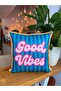 Good Vibes Written Striped Double Sided Decorative Suede Throw Pillow Cover - Throw Pillow Cover - 43X43Cm