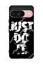 غطاء حماية لجهاز Google Pixel 9 - Just Do It