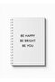 دفتر ملاحظات حلزوني مع غلافين أمامي وخلفي صلبين بتصميم "Be Happy" - 5