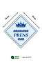 Sticker That Says, "Prince in Car," – Blue Color, 10X10 cm Car Window Warning Sticker - 3