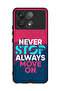 Xiaomi Redmi K70E 5G Protective Case Cover Never Stop Always Move On