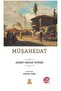 Müşahedat (SADELEŞTİRİLMİŞ, İNCELEME, TAM METİN)