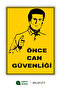 Sign from the Warning Signs Series'First Life Safety' 25X35 cm - Foil Printing on Forex - 2