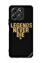 Honor X6b 4G Protective Case Cover Legends Never Die