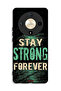 Honor X9b Protective Case Cover Stay Strong Forever