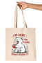 Cat Funny Humorous Cat Lover Cat Owner Fun Printed Gift Organic Raw Cloth Bag