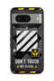Google Pixel 8 Protective Case Cover Do Not Touch My Phone