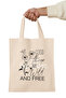 All Good Things Are Wild and Free Wild Free Printed Gift Organic Raw Cloth Bag
